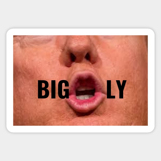 Funny Donald Trump Saying BIGLY Facemask Political Humor Sticker by gillys